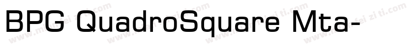 BPG QuadroSquare Mta字体转换